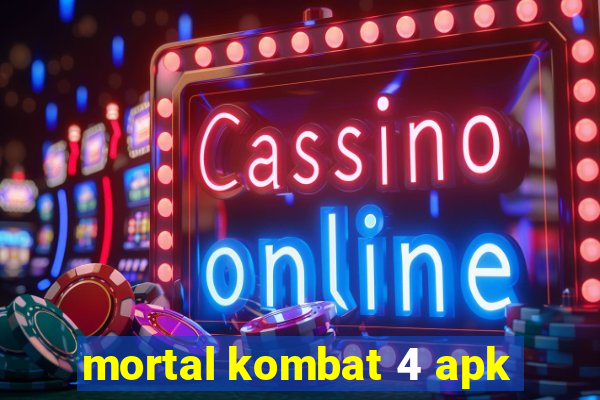 mortal kombat 4 apk